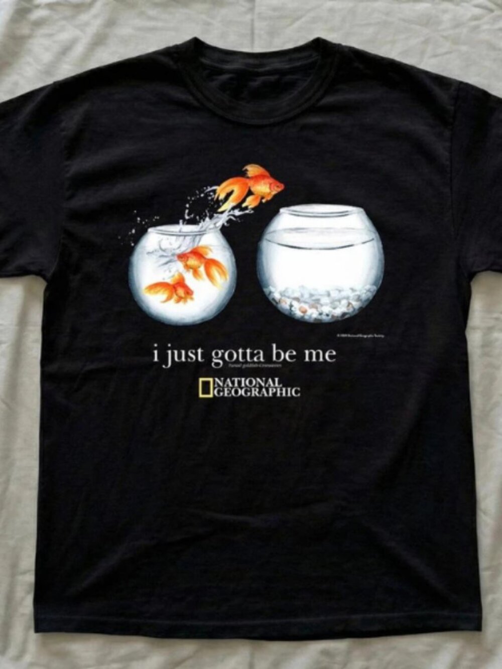 National Geographic goldfish 'I just gotta be me' T-Shirt